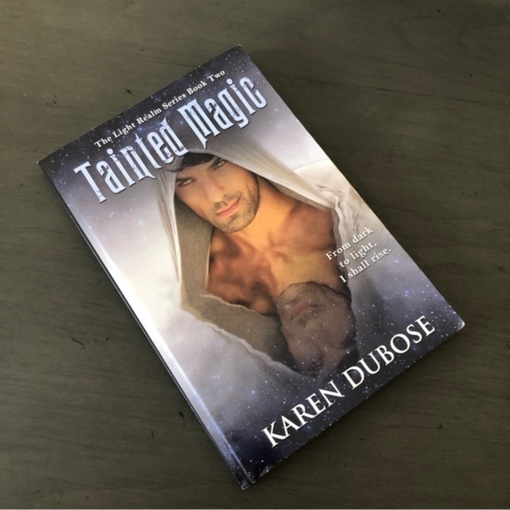 Tainted Magic Book By Karen Dubose Hard Cover The Light Realm Series Book 2 New